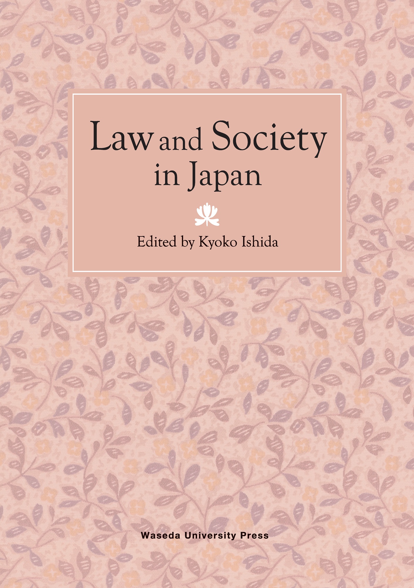 Law and Society in Japan